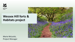 Wessex Hill Forts & Habitats Project