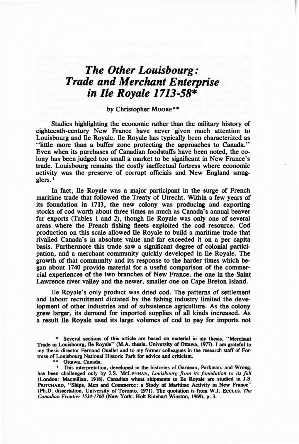 The Other Louisbourg: Trade and Merchant Enterprise in Ile Royale 1713-58*