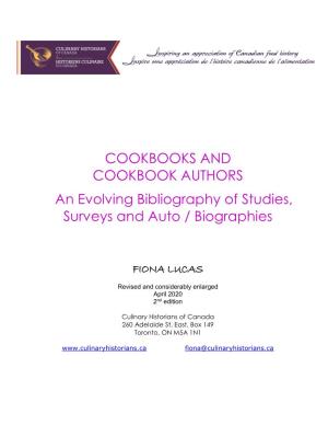 COOKBOOKS and COOKBOOK AUTHORS an Evolving Bibliography of Studies, Surveys and Auto / Biographies