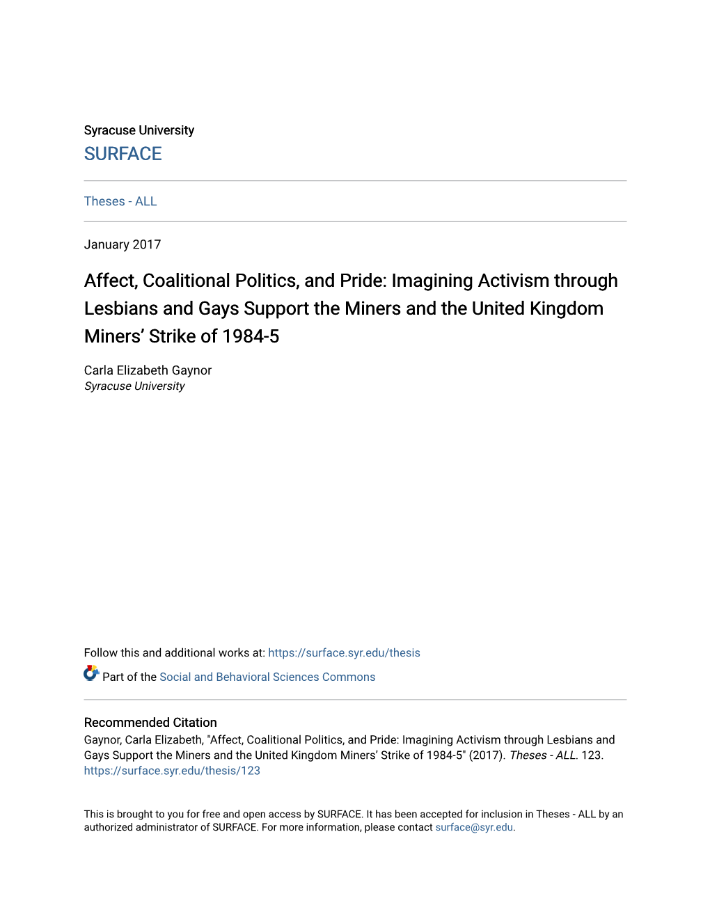 Affect, Coalitional Politics, and Pride: Imagining Activism Through Lesbians and Gays Support the Miners and the United Kingdom Miners’ Strike of 1984-5