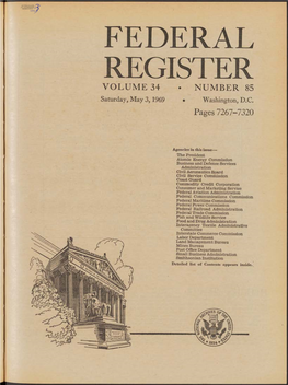 FEDERAL REGISTER VOLUME 34 • NUMBER 85 Saturday, May 3,1969 • Washington, D.C