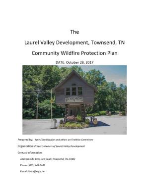The Laurel Valley Development, Townsend, TN Community Wildfire