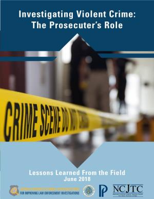 Investigating Violent Crime: the Prosecuter's Role