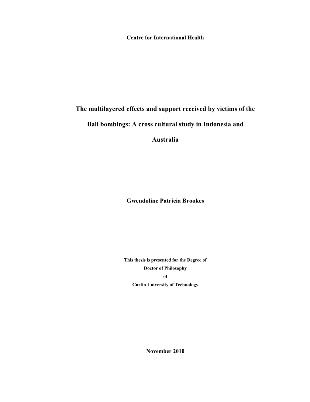 The Multilayered Effects and Support Received by Victims of the Bali Bombings