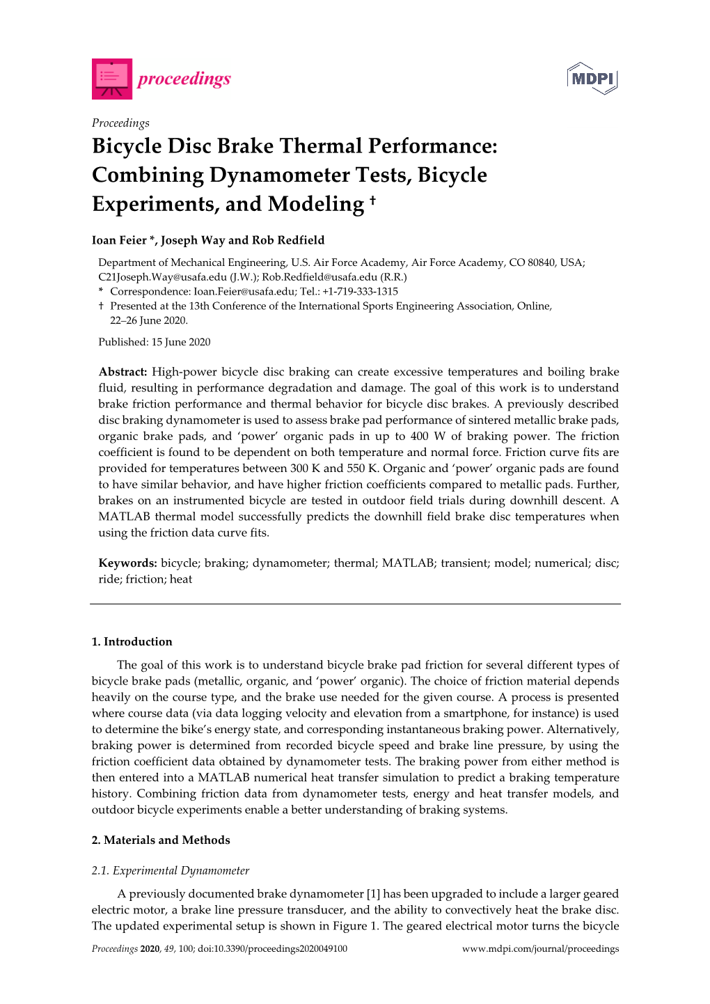 Bicycle Disc Brake Thermal Performance: Combining Dynamometer Tests, Bicycle Experiments, and Modeling †