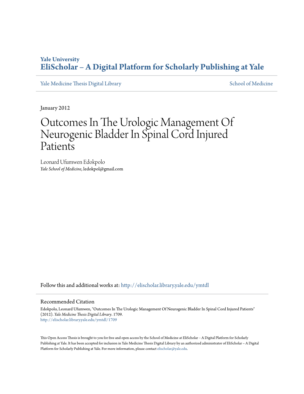 Outcomes in the Urologic Management of Neurogenic Bladder in Spinal Cord Injured Patients