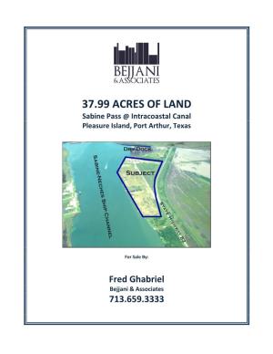 37.99 ACRES of LAND Sabine Pass @ Intracoastal Canal Pleasure Island, Port Arthur, Texas