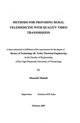 Methods for Providing Rural Telemedicine with Quality Video Transmission