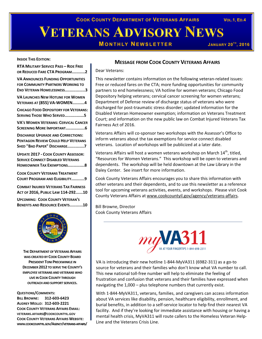 Dear Veterans: This Newsletter Contains Information on the Following Veteran-Related Issues: Free Or Reduced Fares on the CTA; M