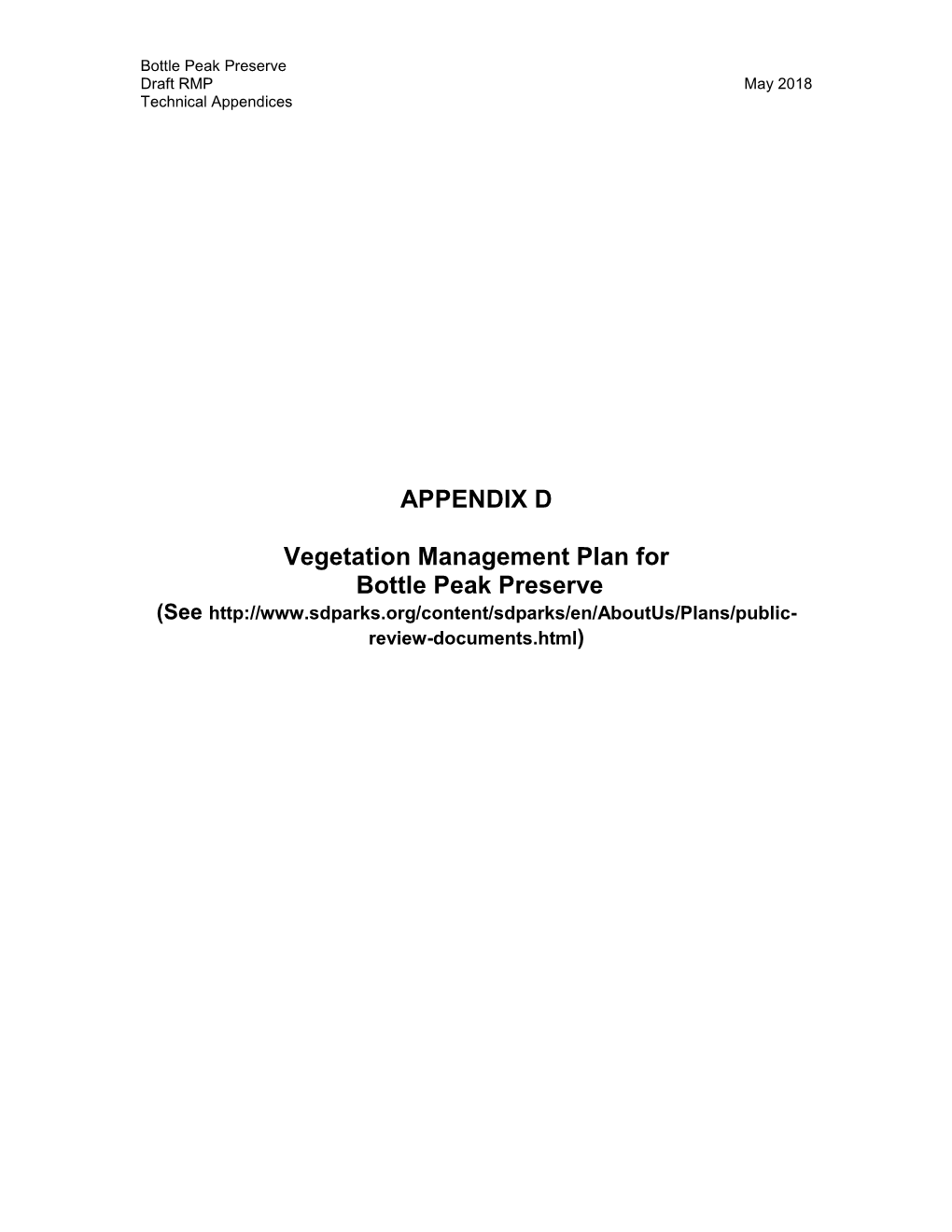 APPENDIX D Vegetation Management Plan for Bottle Peak