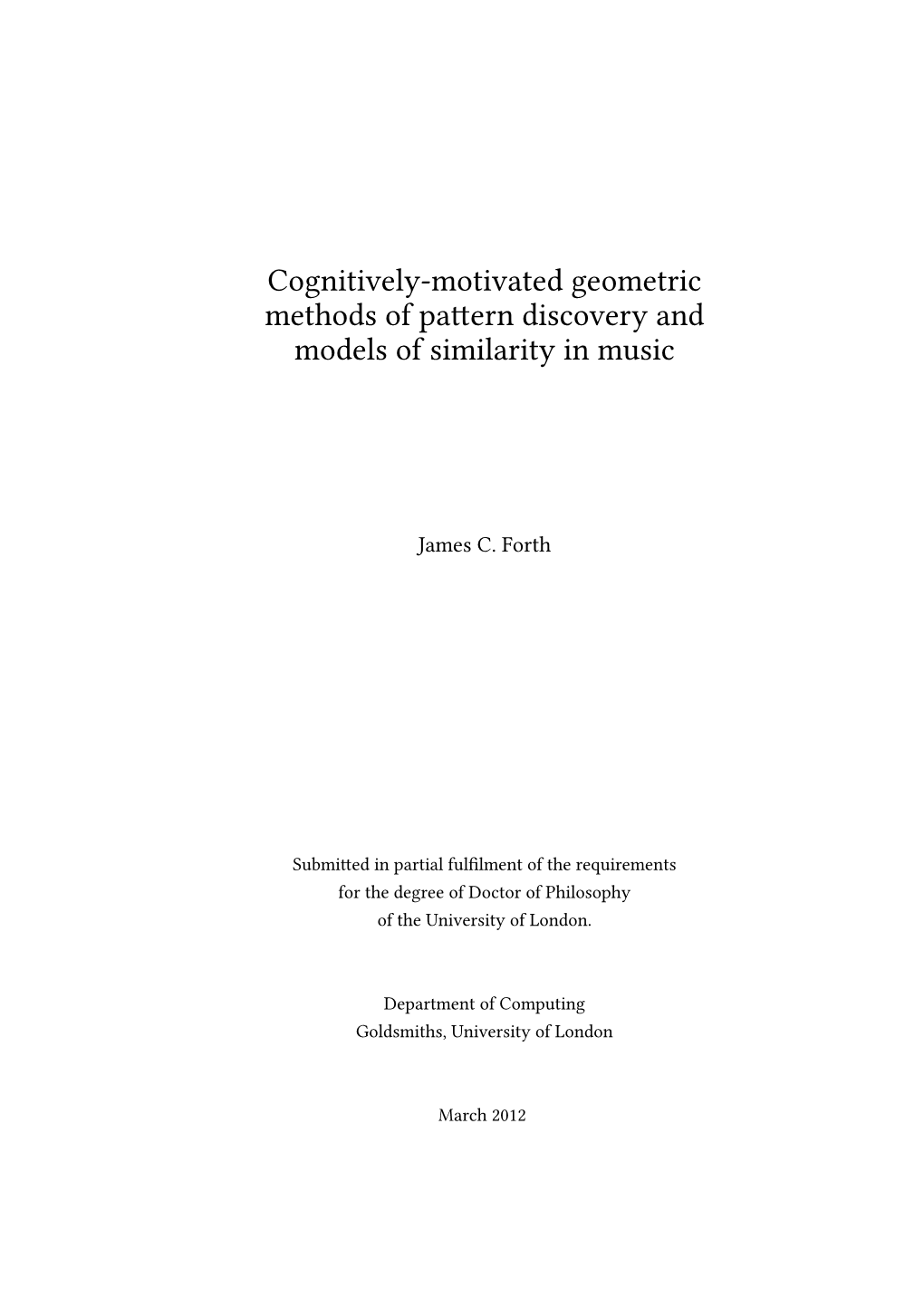 Cognitively-Motivated Geometric Methods of Pa Ern Discovery and Models of Similarity in Music