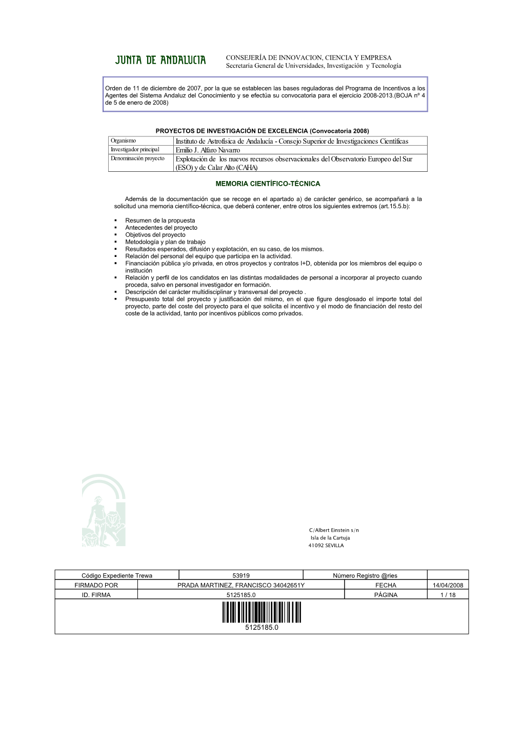 Instituto De Astrofísica De Andalucía - Consejo Superior De Investigaciones Científicas Investigador Principal Emilio J