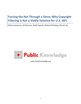 Forcing the Net Through a Sieve: Why Copyright Filtering Is Not a Viable Solution for U.S