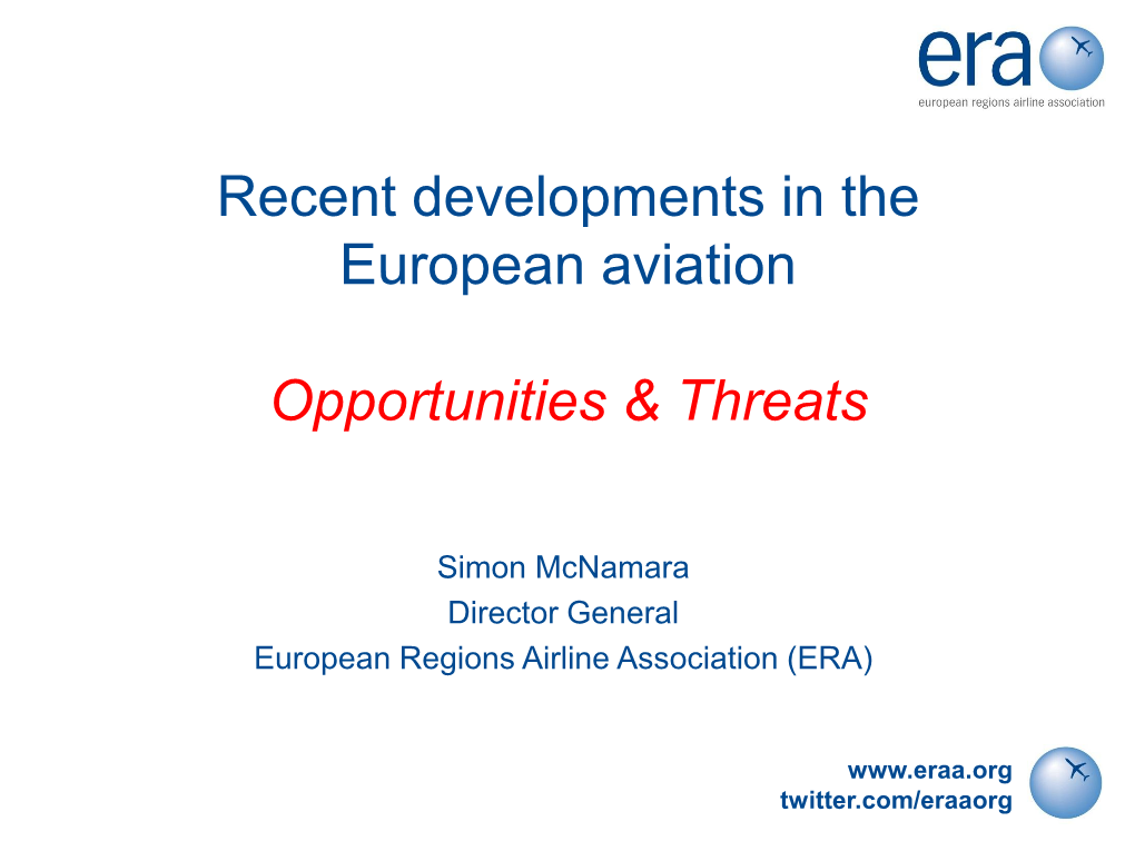 Recent Developments in the European Aviation Opportunities & Threats