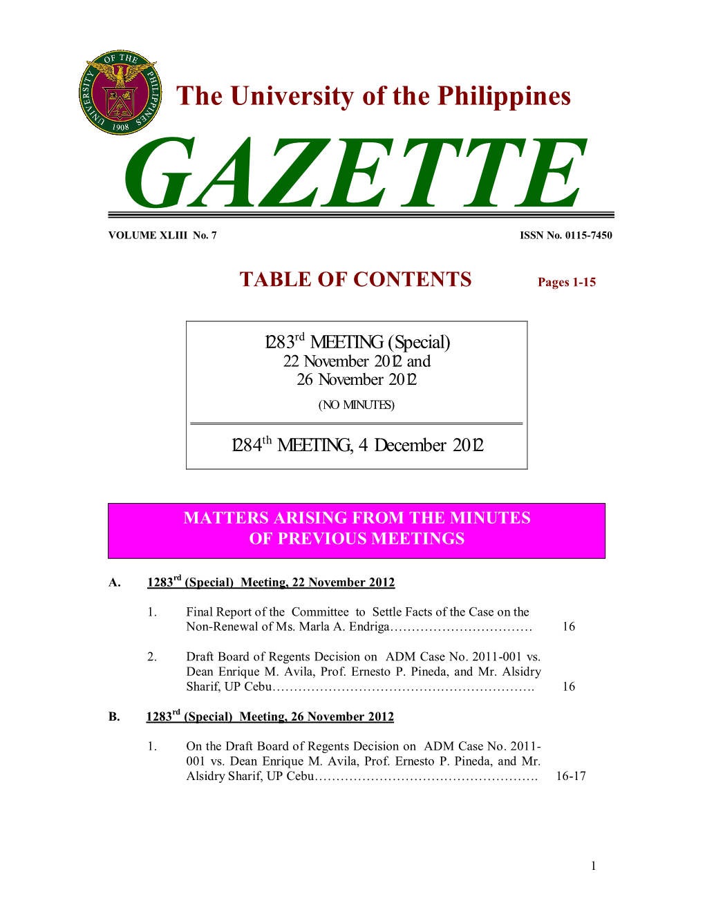 The University of the Philippines GAZETTE VOLUME XLIII No