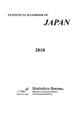 Statistical Handbook of Japan 2018, Statistics Bureau, Ministry of Internal Affairs and Communications, Japan