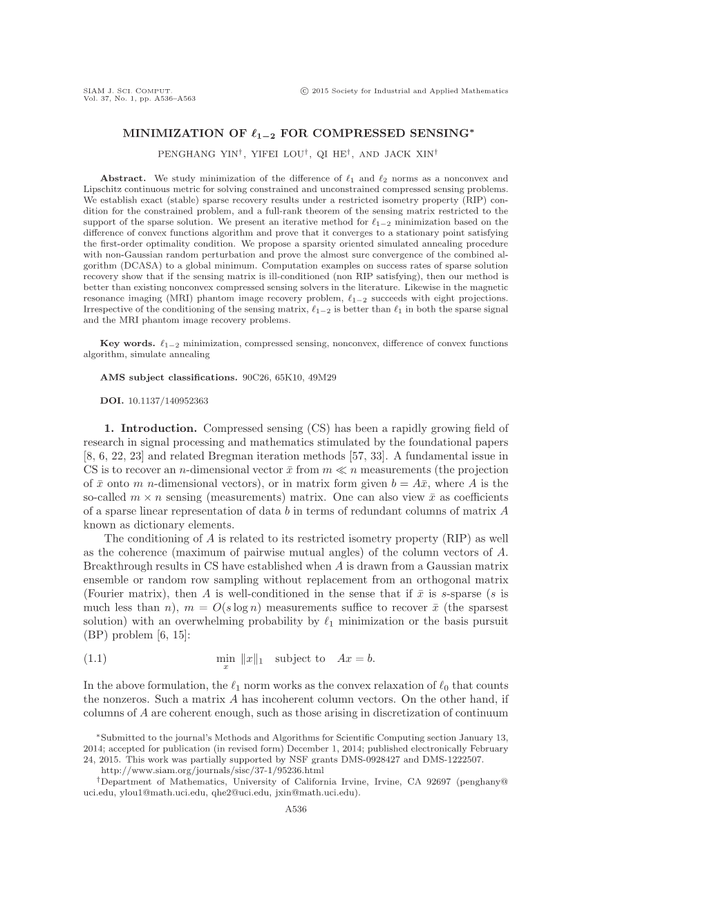 MINIMIZATION of C1−2 for COMPRESSED SENSING 1