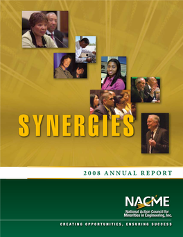2008 ANNUAL REPORT NACME: Creating Opportunities, Ensuring Success