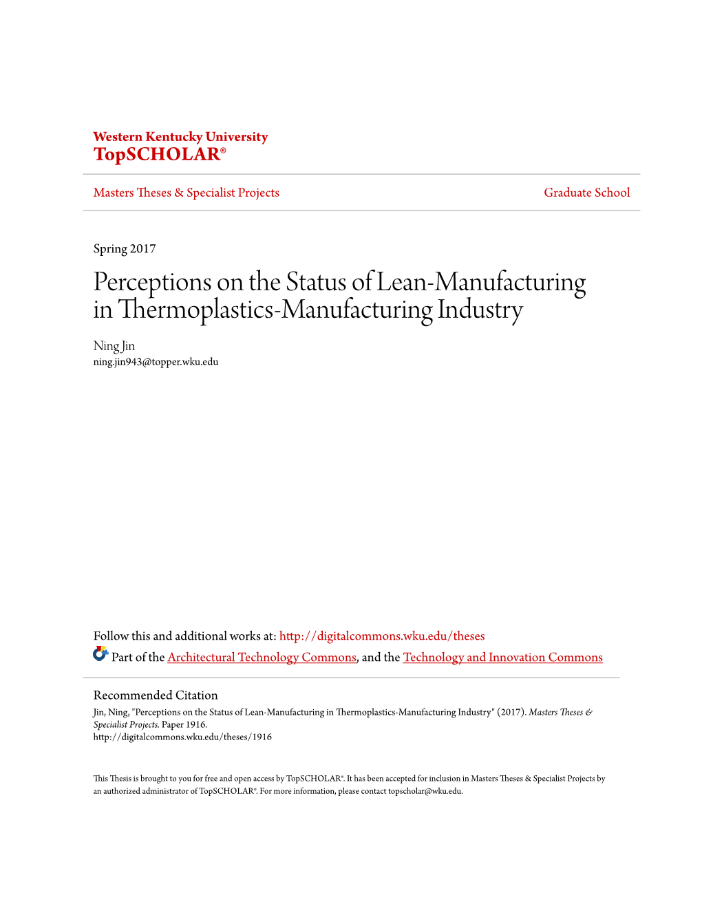 Perceptions on the Status of Lean-Manufacturing in Thermoplastics-Manufacturing Industry Ning Jin Ning.Jin943@Topper.Wku.Edu