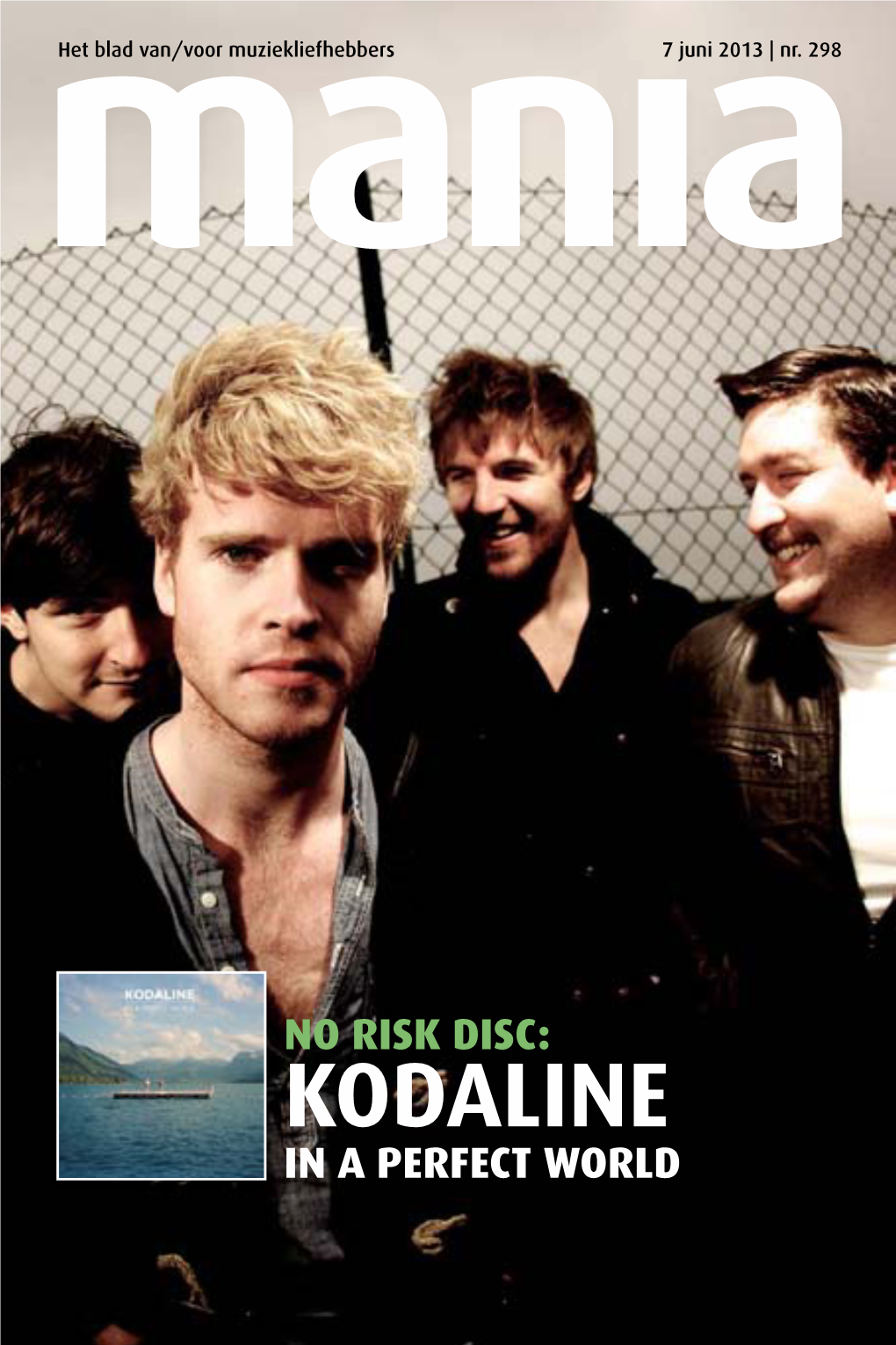 KODALINE in a Perfect World Mania 298 N RISK DISC