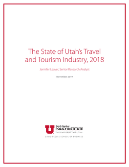 The State of Utah's Travel and Tourism Industry, 2018