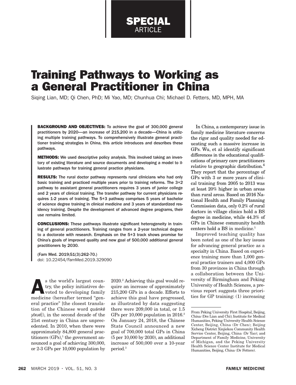 Training Pathways to Working As a General Practitioner in China Siqing Lian, MD; Qi Chen, Phd; Mi Yao, MD; Chunhua Chi; Michael D