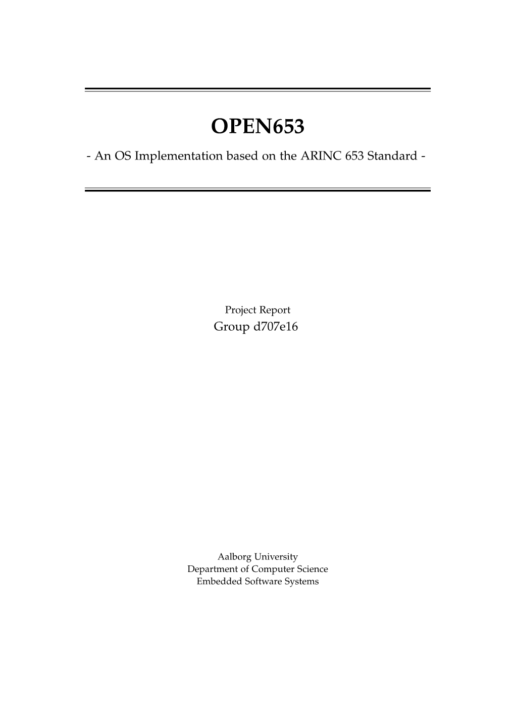 OPEN653 - an OS Implementation Based on the ARINC 653 Standard