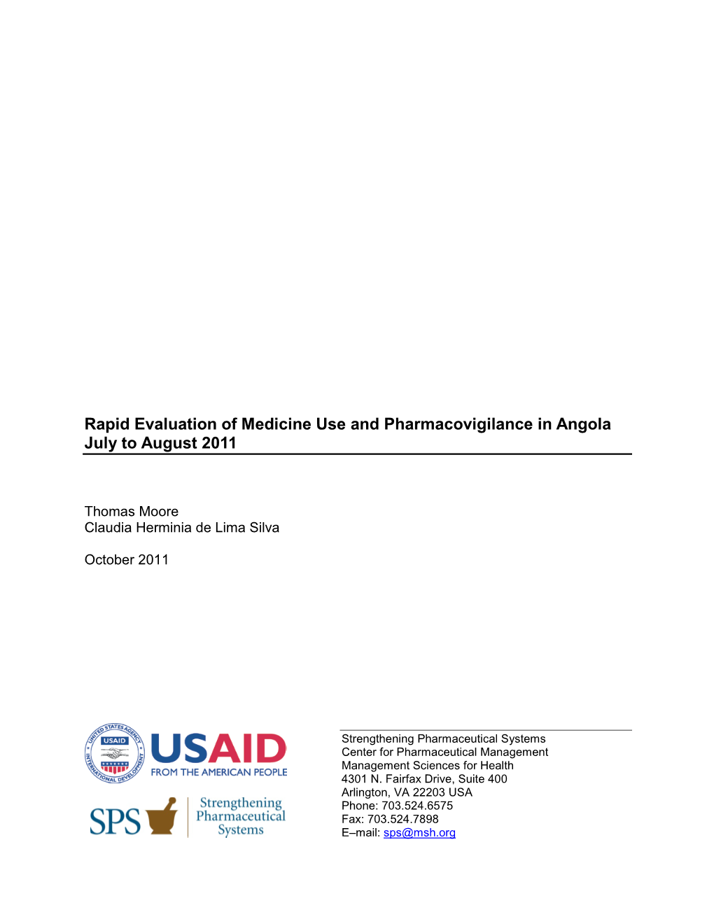 Rapid Evaluation of Medicine Use and Pharmacovigilance in Angola July to August 2011