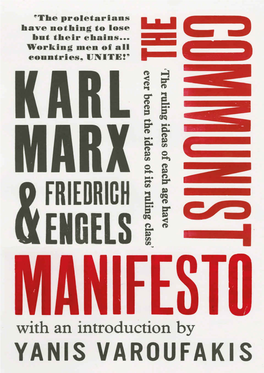 The Communist Manifesto Was First Published in London in 1848, by Two Young Men in Their Late Twenties