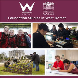 Foundation Studies in West Dorset Do You Want to Develop Your Confidence, Learn How to Become More Independent and Improve Your Communication Skills?