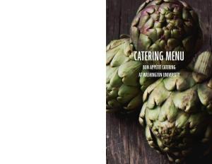 Catering Menus, Please Contact Our Catering Department at Wucatering@Cafebonappetit