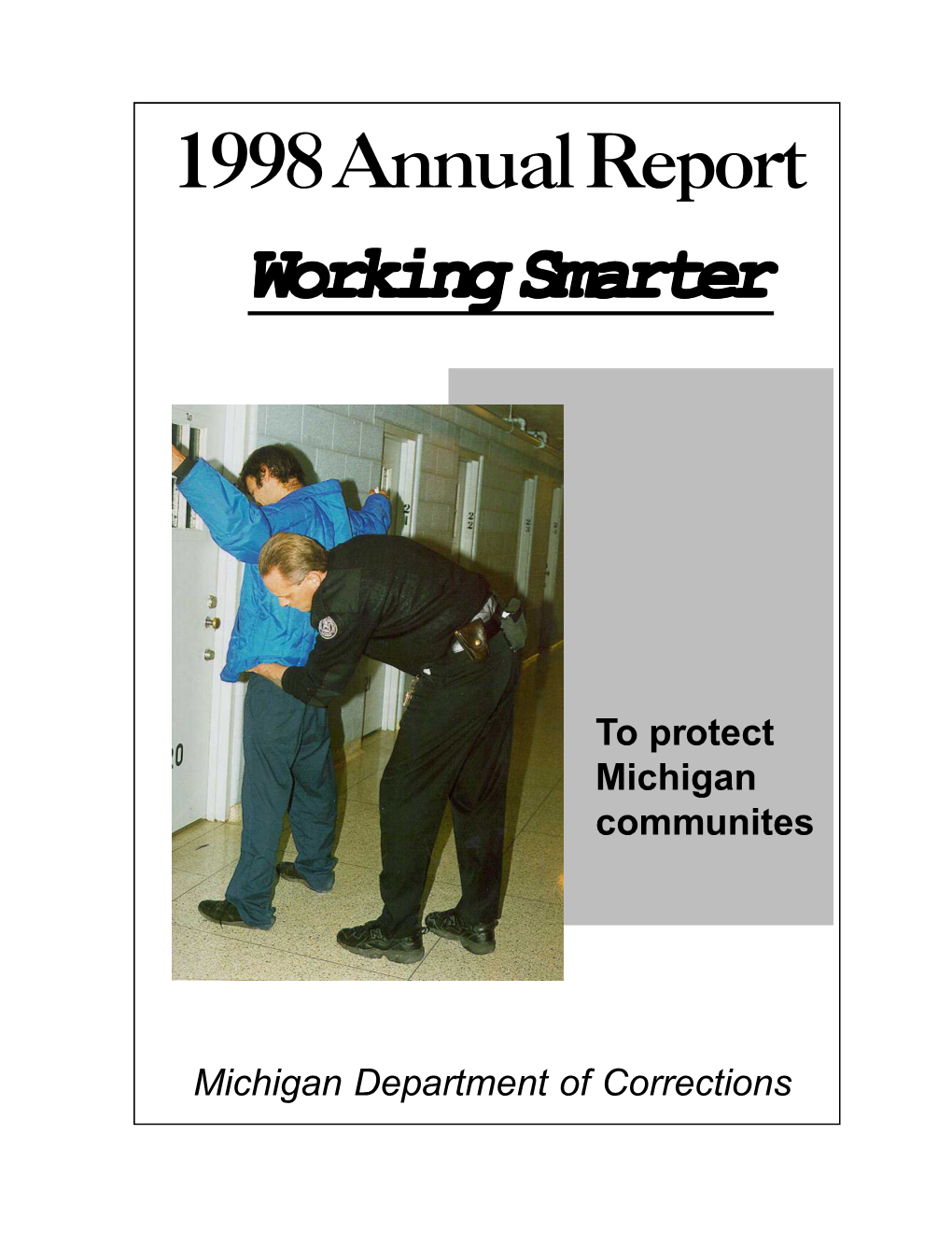 1998 Annual Report Workingworking Smartersmarter