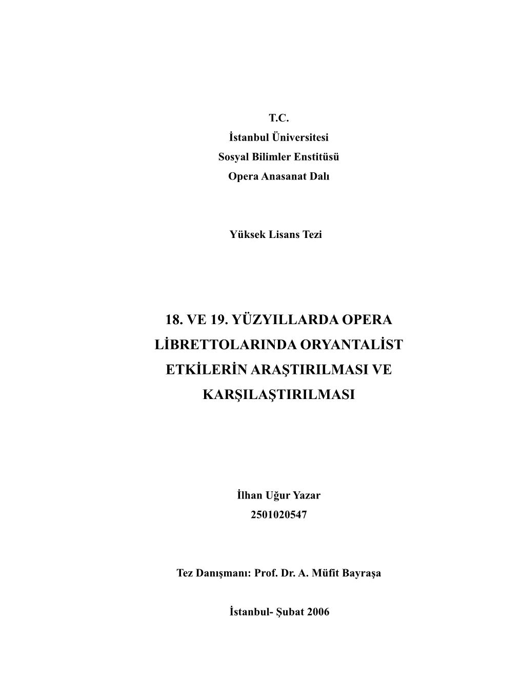 18. Ve 19. Yüzyıllarda Opera Librettolarında Oryantalist Etkilerin