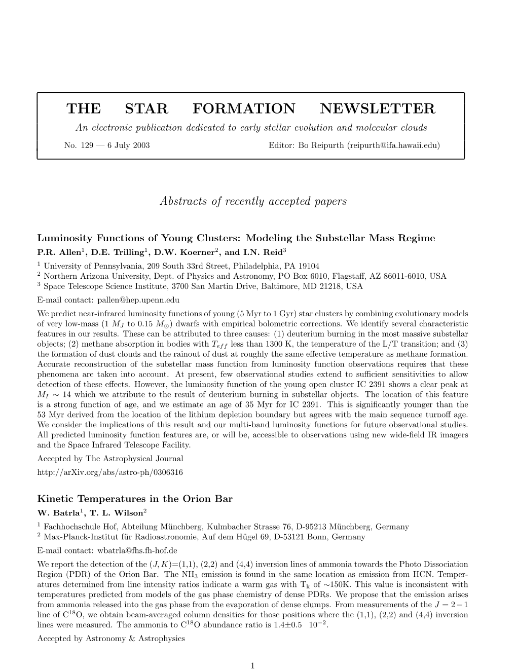 THE STAR FORMATION NEWSLETTER an Electronic Publication Dedicated to Early Stellar Evolution and Molecular Clouds