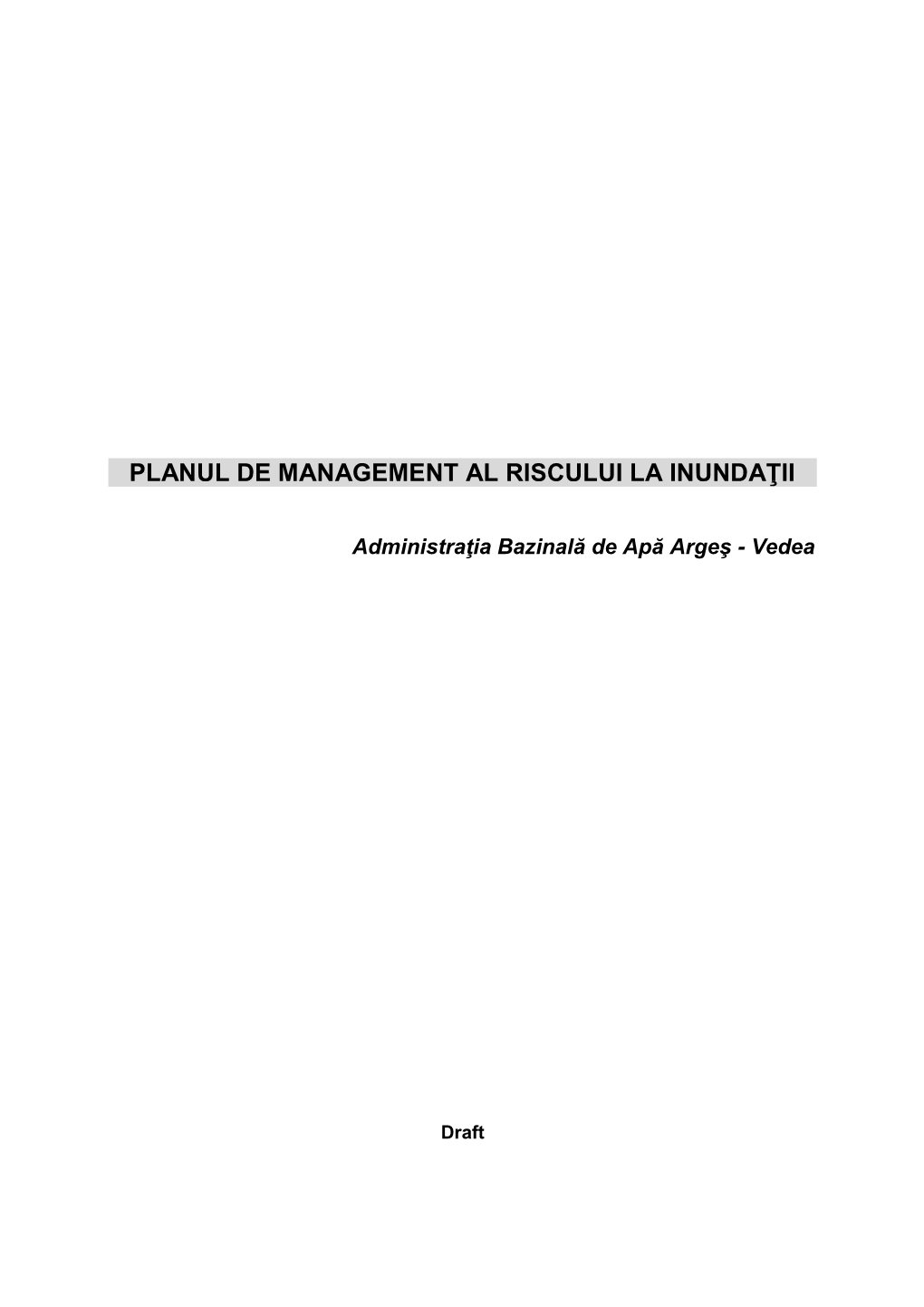 3.6.2 Administraţia Bazinală De Apă Argeş