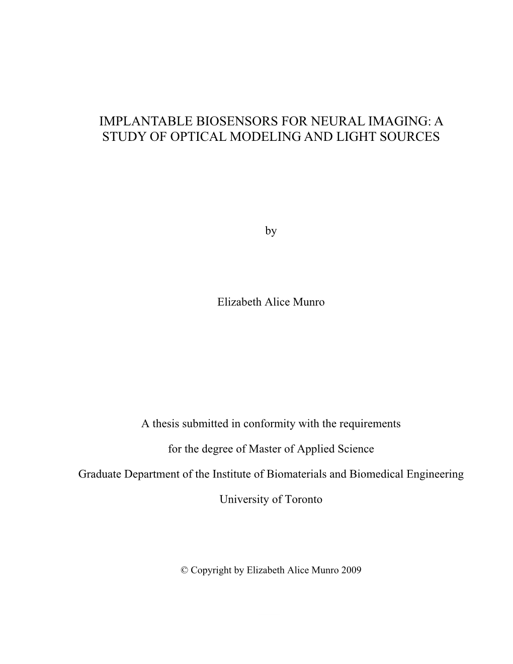 Implantable Biosensors for Neural Imaging: a Study of Optical Modeling and Light Sources