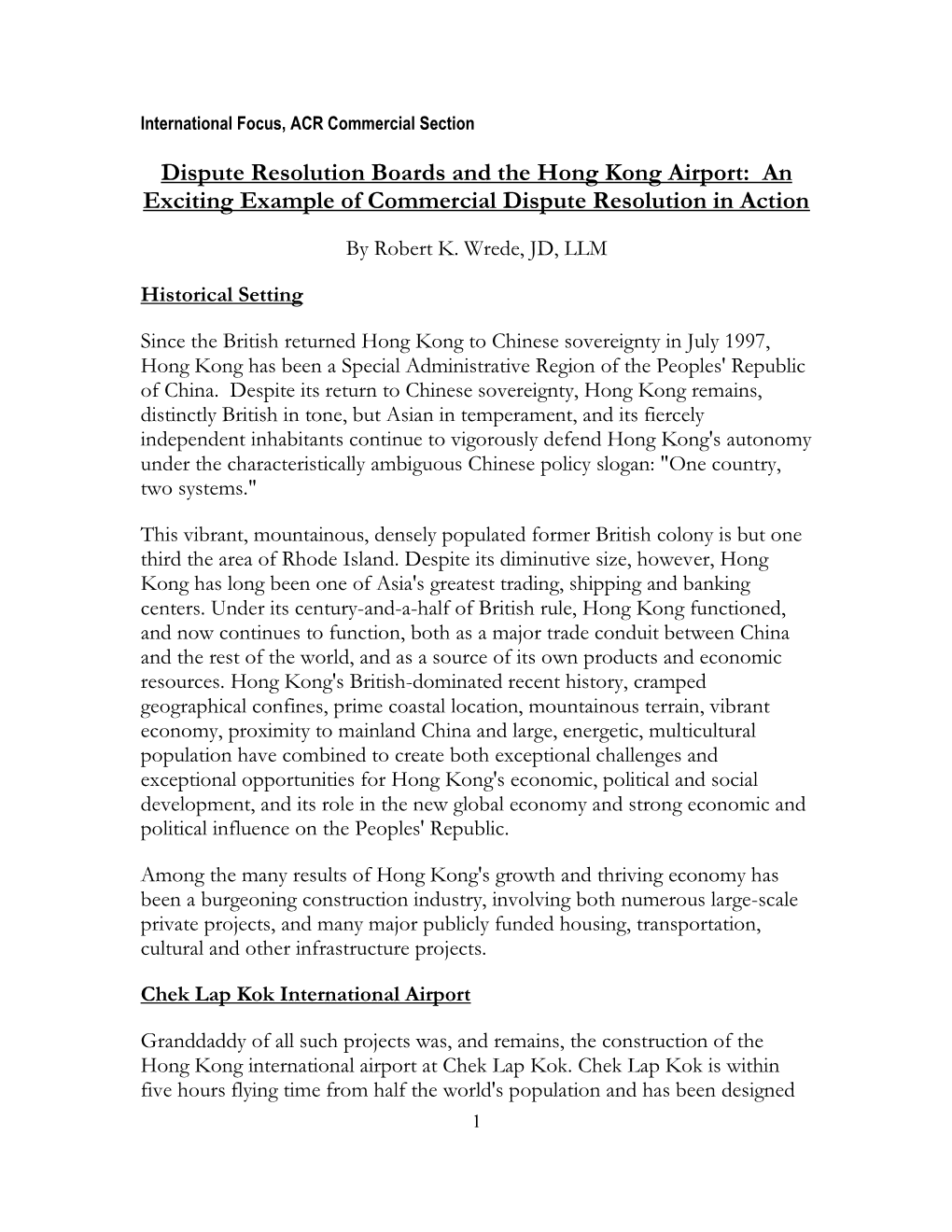 Dispute Resolution Boards and the Hong Kong Airport: an Exciting Example of Commercial Dispute Resolution in Action