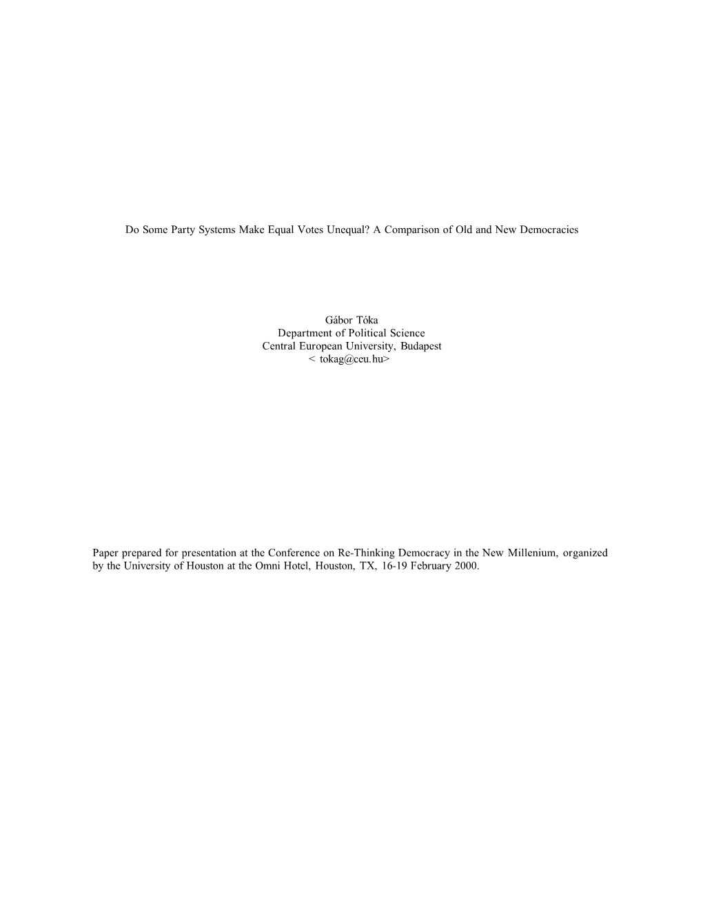 Do Some Party Systems Make Equal Votes Unequal? a Comparison of Old and New Democracies