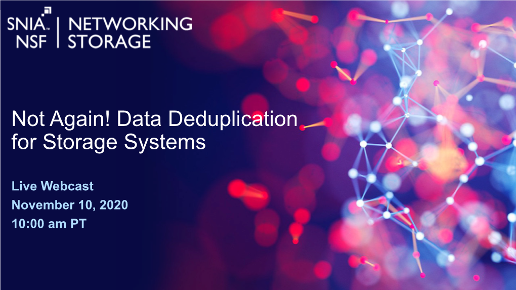 Not Again! Data Deduplication for Storage Systems