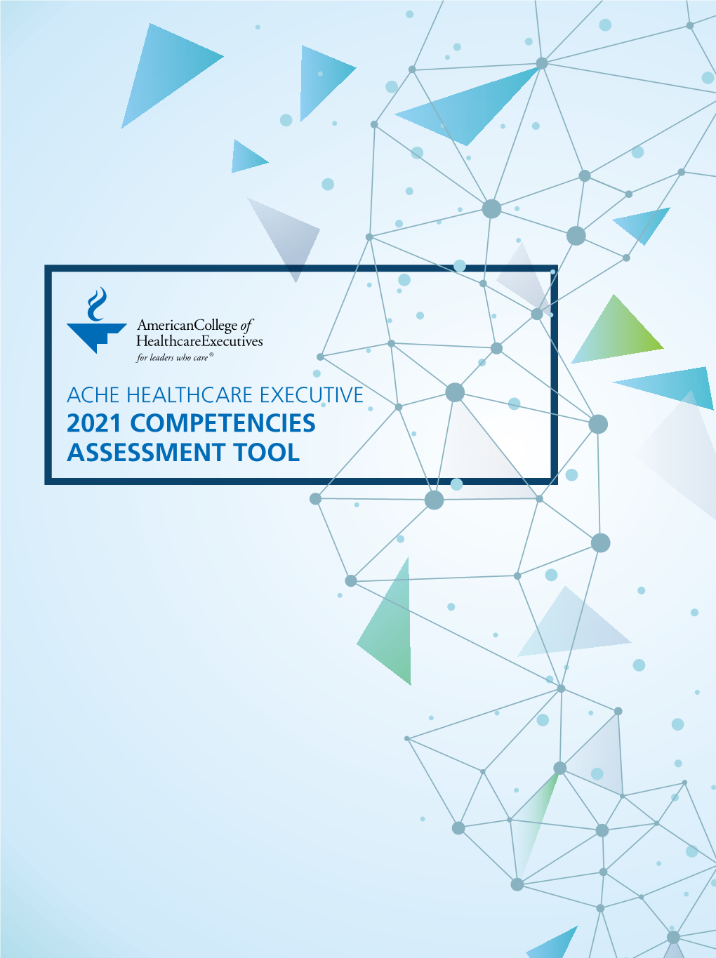 ACHE Healthcare Executive 2021 Competencies Assessment Tool