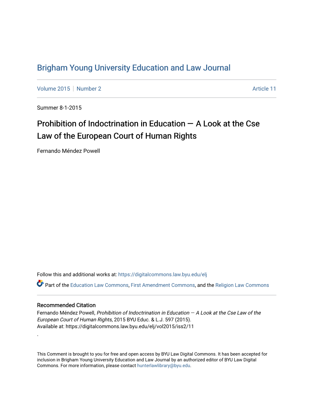 Prohibition of Indoctrination in Education Â•Fl a Look at the Cse Law of the European Court of Human Rights
