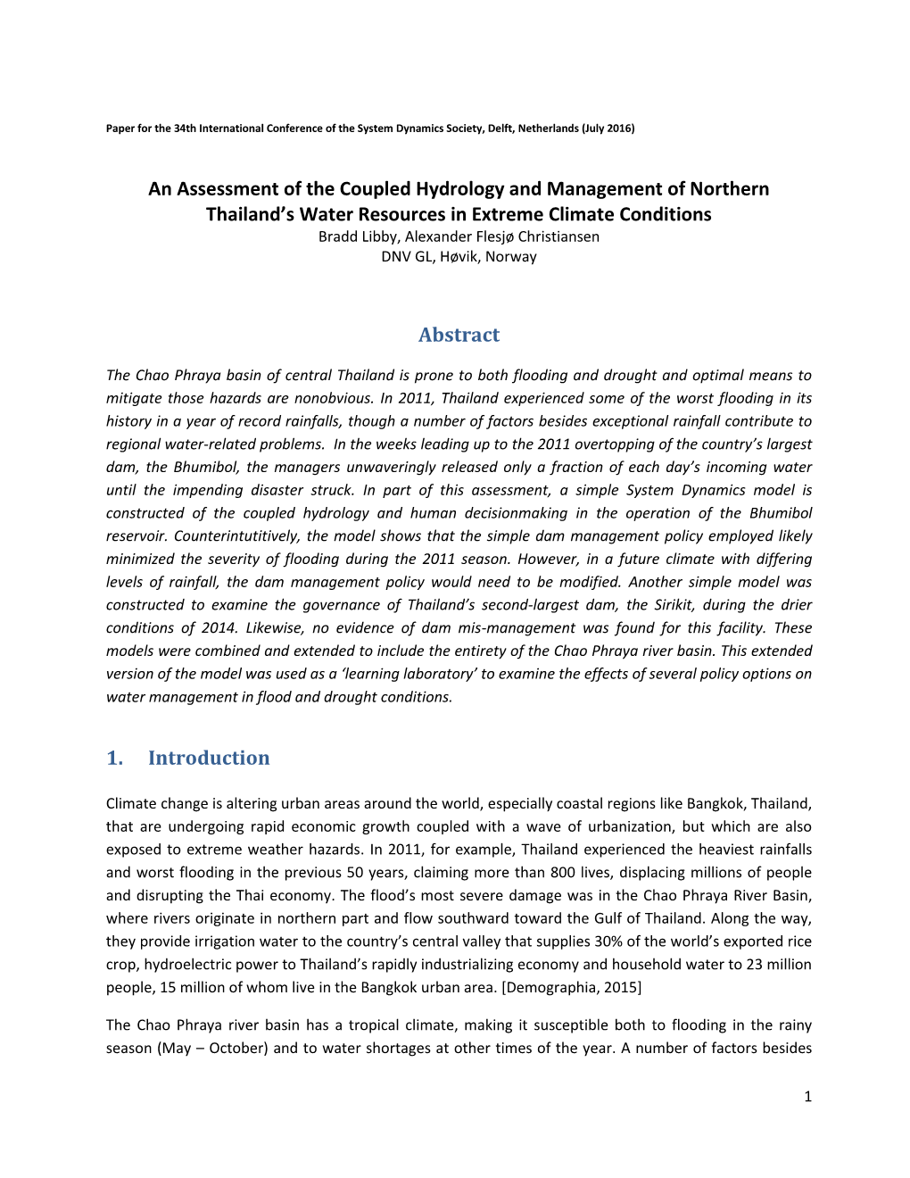 An Assessment of the Coupled Hydrology and Management Of