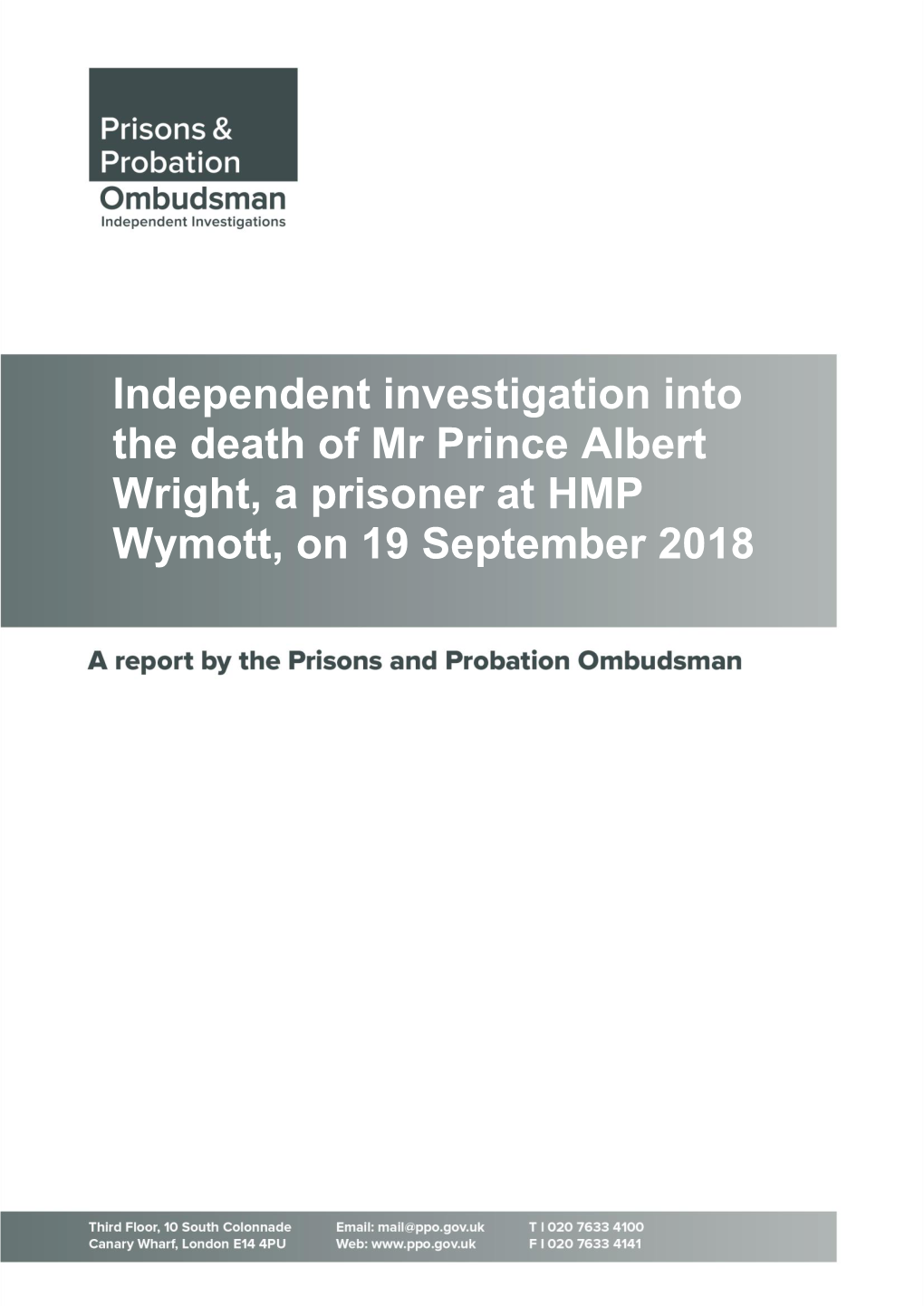 Independent Investigation Into the Death of Mr Prince Albert Wright, a Prisoner at HMP Wymott, on 19 September 2018