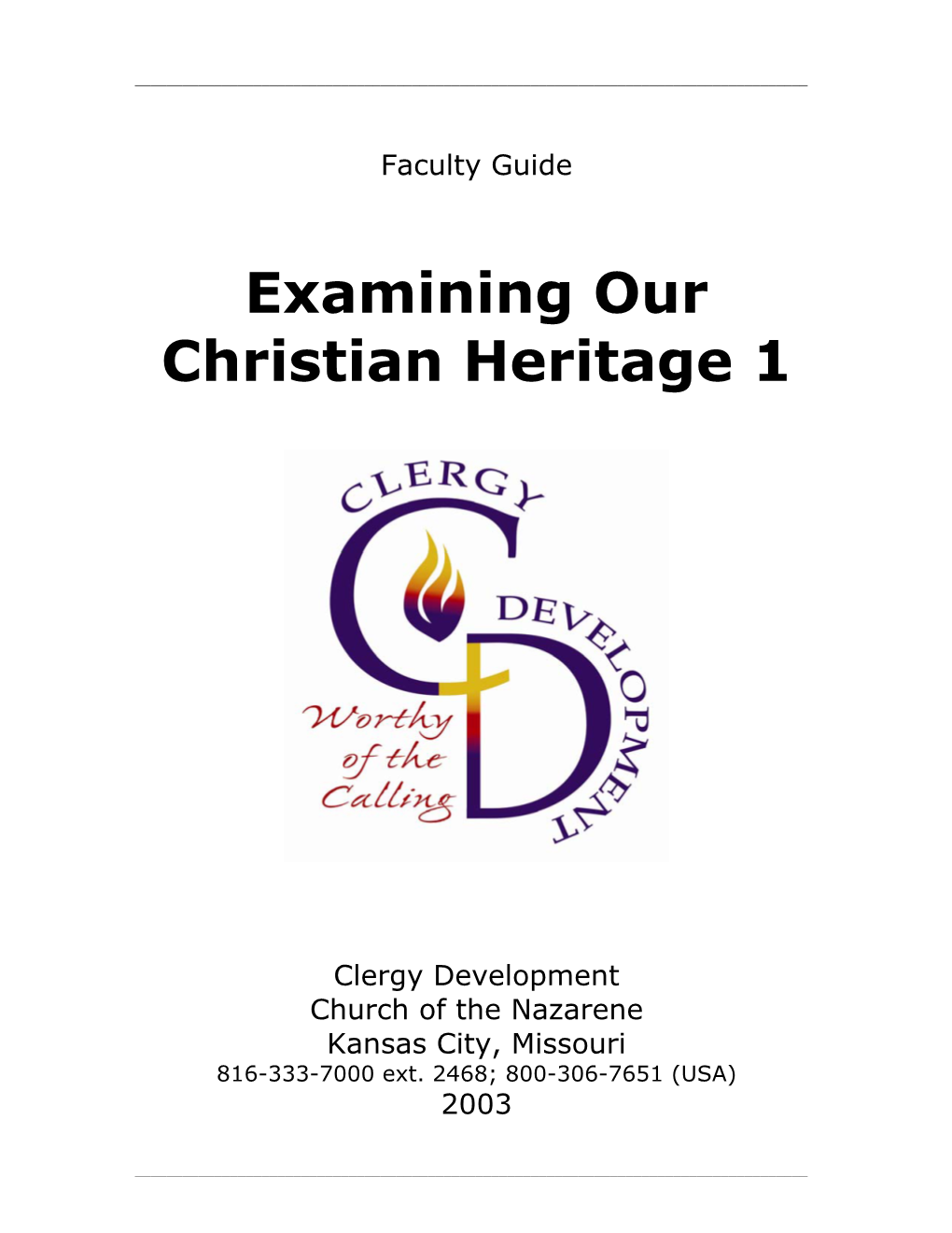 Examining Our Christian Heritage 1