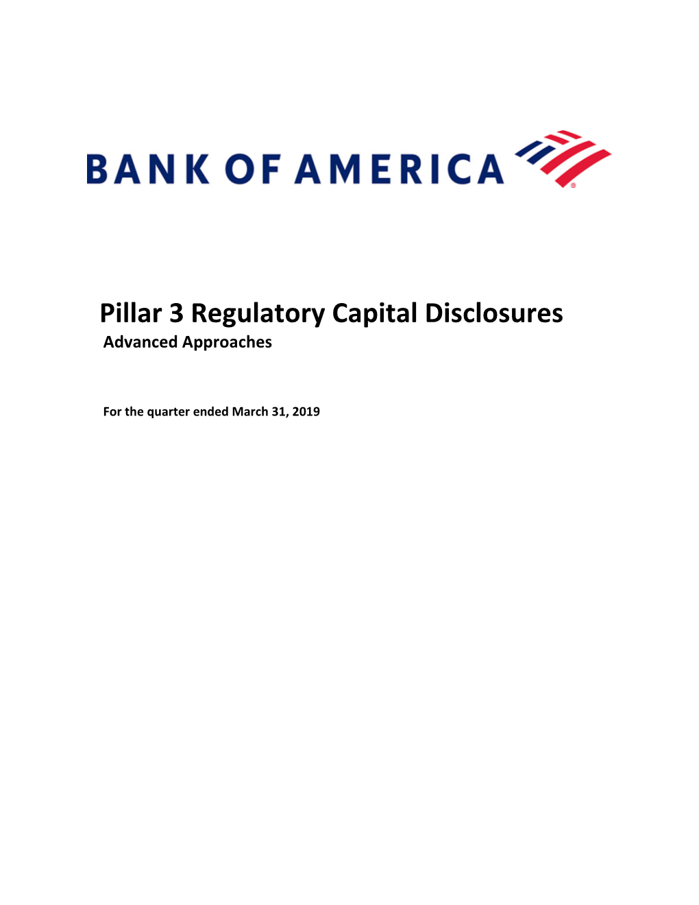 Pillar 3 Regulatory Capital Disclosures Advanced Approaches