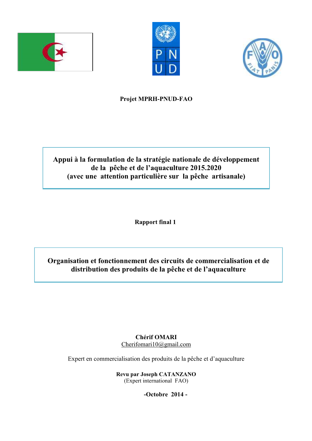 Appui À La Formulation De La Stratégie Nationale De Développement De La Pêche Et De L'aquaculture 2015.2020 (Avec Une At