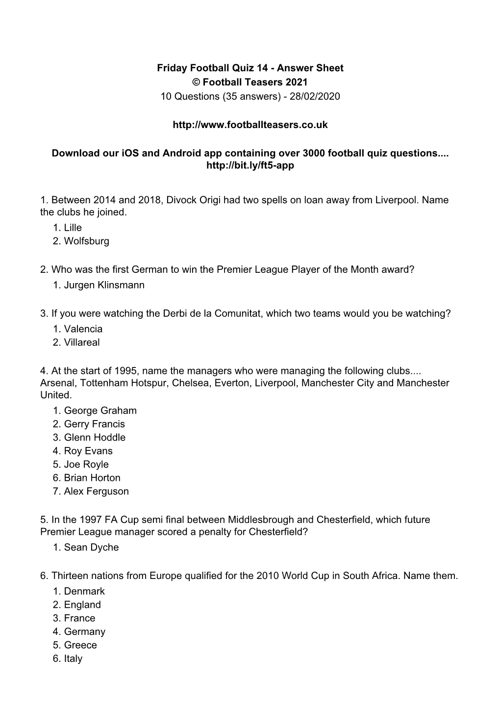 Friday Football Quiz 14 - Answer Sheet © Football Teasers 2021 10 Questions (35 Answers) - 28/02/2020