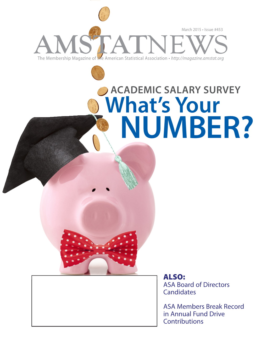 AMSTATNEWS the Membership Magazine of the American Statistical Association •