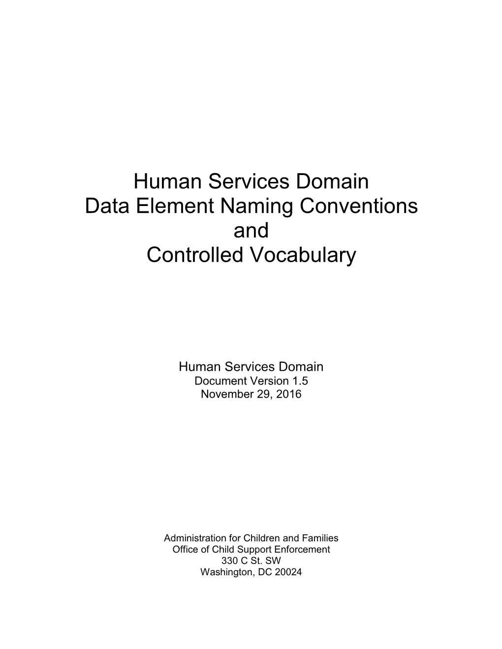 Data Element Naming Conventions and Controlled Vocabulary