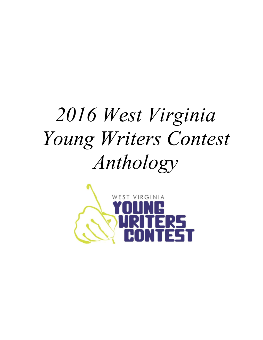 2016 West Virginia Young Writers Contest Anthology